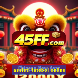 assisti futebol online